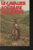 Le cavalier solitaire des Andes- Un Briéron au pays des Incas. Moyon Gustave