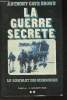 La guerre secrète - le rempart des mensonges- e Jour J et la fin du IIIe Reich. Cave Brown Anthony