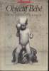 Autrement n°72- Septembre1985- Objectif bébé, Une nouvelle science: la bébologie -Sommaire:La bébématique par le Doctuer Alain Janaud, Un foetus sans ...