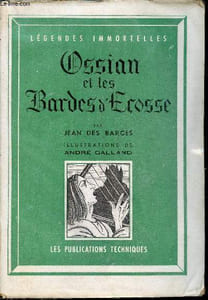 "Ossian et les Bardes d'Ecosse (Collection ""Légendes immortelles"")"