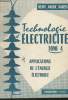 Technologie d'électricité Tome IV- Applicatioons de l'énergie électrique. Heiny P., Naudy R., Darées G.