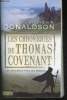 "Les chroniques de Thomas Covenant- Tome I: La malédiction du Rogue (Collection ""Fantasy"")". Donaldson Stephen R.