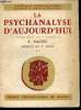"La pshychanalyse d'aujourd'hui Tome II (Collection ""L'actualité Psychanalytique"")". Nacht S. (sous la direction de)