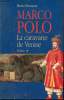 Marco Polo Tome I: La caravane de Venise. Romana Muriel