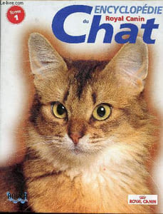 Encyclopédie Royal Canin du Chat- Tome I