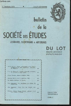 Bulletin de la société des Etudes littéraires, scientifiques & artistiques du Lot- Tome C, 3e fascicule Juillet-Septembre 1979-Sommaire: Etude ...