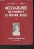 "Océanographie biologique et biologie marine- Tome II: La vie pélagique (Collection ""Euclide"")". Pérès J.-M., Devèze L.