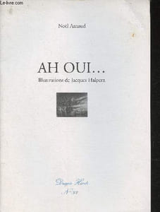 Ah oui... - Dragée Haute n°33- Exemplaire n°545/1000.