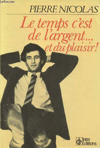 Le temps c'est de l'argent... et du plaisir!