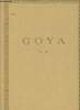 Goya Tome II: Période tragique 1808-1828. Charansonney Roger