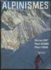 Alpinismes. Amy Bernard, Beghin Pierre, Faivre Pierre