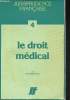 Jurisprudence Française- Tome 4: Le droit médical. Mémeteau Gérard