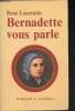 Bernadette vous parle Lourdes (1844-1866). Laurentin René