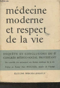 Médecine moderne et respect de la vie