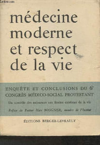 Médecine moderne et respect de la vie