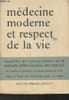 M&eacute;decine moderne et respect de la vie. 6e congr&egrave;s m&eacute;dico-social protestant