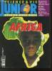 Science et vie Junior - Dossier Hors série: Africa- Sommaire: Il était un fois les Africains- Mali: l'Empire légendaire- Le temps des Négriers- Les ...