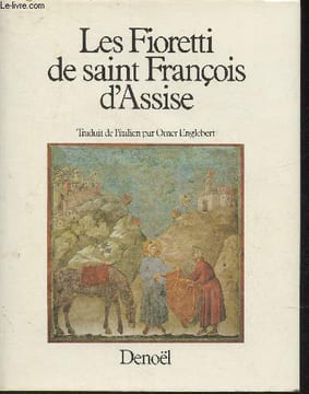Les Fioretti de saint François d'Assise. Englebert Omer