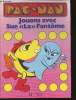 "Pac-Man- jouons avec Sue ""La"" fantôme". Collectif, Cartry Jean-Jacques