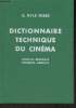 "Dictionnaire technique du cinéma- bilingue Anglais-Français (Collection ""La technique cinématographique"")". Gibbs C. Ryle