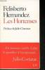 Les Hortenses- Nouvelles. Hernandez Felisberto