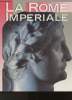 "La Rome impériale (Collection ""les plus grandes civilisations"")". Hadas Moses- Time-Life