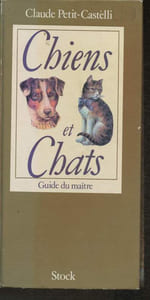Chiens et chats- guide du maître