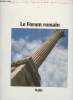 Fascicule Chefs d'oeuvre de l'Art- Merveilles du monde - Grands monuments 9 - Italie- Le Forum Romain. Collectif