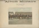 Album Militaire- Livraison N°4- Cavalerie- Service en campagne. Collectif