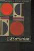 "L'Abstraction (Collection ""Tendances de la peinture moderne"")". Brion Marcel, Neuwirth Arnulf