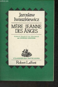 "Mère Jeanne des anges( Collection ""Classiques Pavillons"")"