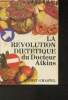 La révolution diététique du Dr Atkins- Recettes et menus. Atkins Robert C.
