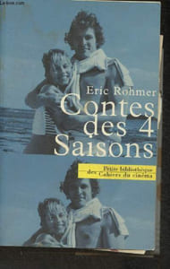 "Contes des 4 saisons (Collection ""petite bibliothèque des cahiers du cinéma"")"