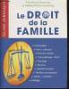 Le droit de la famille- Guide juridique. Chauveau Véronique, Poivey-Leclercq Hélène