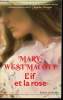 L'if et la rose (The rose and the yew tree). Westmacott Mary(Agatha Christie)