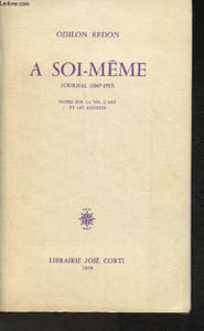 A soi-même- Journal (1867-1915)- Notes sur la vie, l'art et les artistes