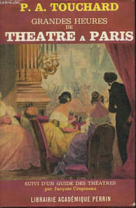 Grandes heures de Théâtre à Paris