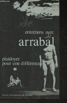Plaidoyer pour une différence. Chesneau Albert, Berenguer Angel, Arrabal