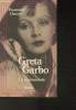 Greta Garbo - La somnanbule. Ducout Françoise