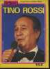 "Adieu Tino Rossi (Collection ""Portrait Privé"") + L'album-souvenir, ""Tino Rossi un destin hors-série"".". Collectif