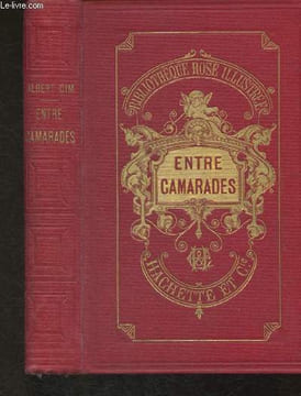 "Entre camarades (Collection ""Bibliothèque Illustrée"")". Cim Albert