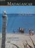 Madagascar mon île, au fil du temps, au fil de l'eau. Hannebicque Jacques