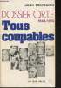 Dossier O.R.T.F. 1944-1974- Tous Coupables. Montaldo Jean