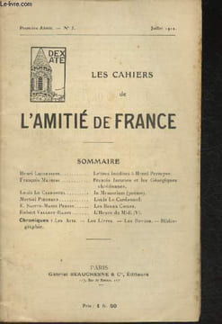 Le cahiers de l'amitier de France 1ère année - n°5 Juillet 1912- Sommaire: Lettres inédites à Henri Perreyre par Henri Lacordaire- Fancis James et les ...