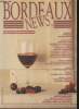 Bordeaux News- Hors Série- Juin 1997- Sommaire: Domaines Von Neipperg Une noblesse naturelle- Château Smith Haut-Lafitte: Une réussite sans précèdent- ...