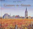 Couleurs de Gironde. Correa José