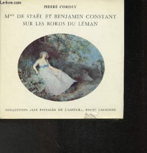 "Mme de Staël et Benjamin Constant sur les bords du Léman (Collection ""Les paysages de l'amour"")"