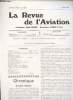 La revue de l'aviation- 1 er mai 1911- Sommaire: Les voyages de Vedrines- Deux officiers sont morts- Le raid Pau-Paris- Le mal des aviateurs- Essais ...
