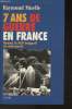 "7 ans de guerre en France 1954-1962- Quand le FLN frappait en métropole (Collection ""Trésor du Patrimoine"")". Muelle Raymond