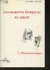 Fondements éthiques du droit- 1: Phénoménologie. Rocher Jean-Claude